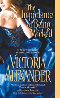 The Importance Of Being Wicked by Victoria Alexander