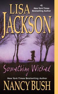 Something Wicked by Nancy Bush