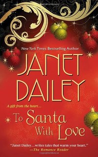 To Santa With Love by Janet Dailey
