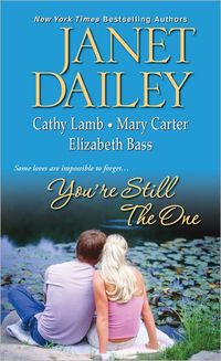 You're Still The One by Janet Dailey
