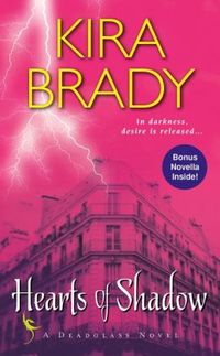 Hearts Of Shadow by Kira Brady