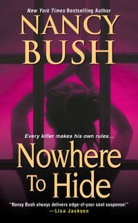 Nowhere To Hide by Nancy Bush
