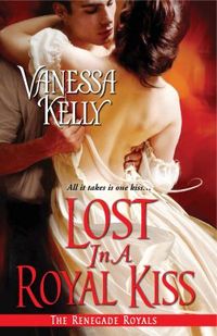 Lost in a Royal Kiss by Vanessa Kelly