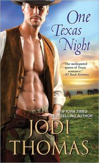 One Texas Night by Jodi Thomas