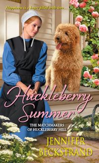 Huckleberry Summer by Jennifer Beckstrand