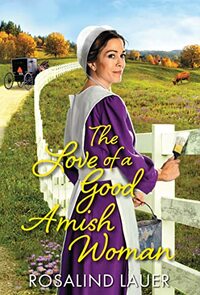 The Love of a Good Amish Woman