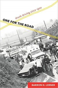 One for the Road by Barron H. Lerner