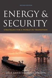 Energy and Security by David L. Goldwyn
