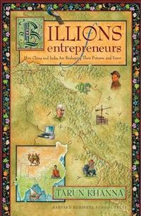 Billions of Entrepreneurs by Tarun Khanna