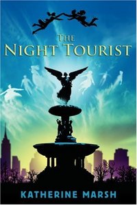 The Night Tourist by Katherine Marsh