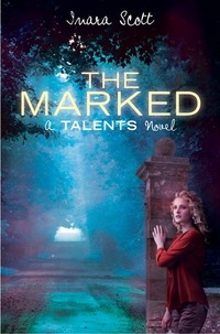 The Marked by Inara Scott
