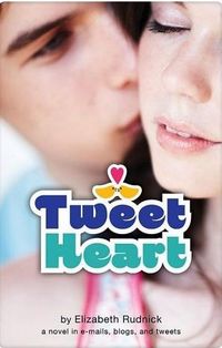 Tweet Heart by Elizabeth Rudnick
