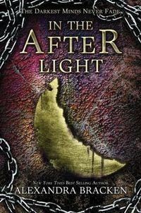In the Afterlight by Alexandra Bracken