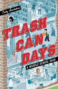 Trash Can Days by Teddy Steinkellner