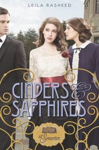Cinders & Sapphires by Leila Rasheed