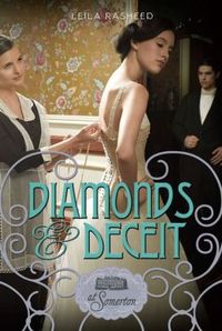 Diamonds and Deceit by Leila Rasheed