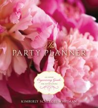 Party Planner by Kimberly Schlegel Whitman