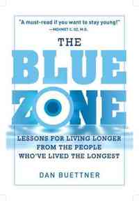 The Blue Zone by Dan Buettner