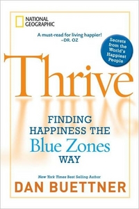 Thrive by Dan Buettner
