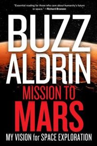 Mission To Mars by Buzz Aldrin