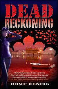 Dead Reckoning by Ronie Kendig