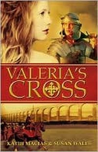 Valeria's Cross by Susan Wales