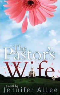 The Pastor's Wife by Jennifer Allee