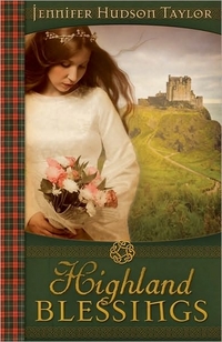 Highland Blessings by Jennifer Hudson Taylor
