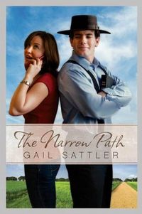 The Narrow Path by Gail Sattler