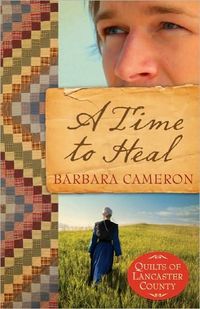 A Time To Heal by Barbara Cameron