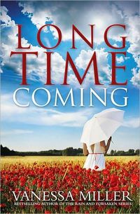 Long Time Coming by Vanessa Miller