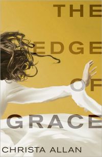 The Edge Of Grace by Christa Allan