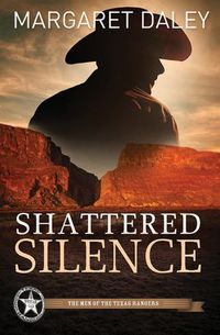 Shattered Silence by Margaret Daley
