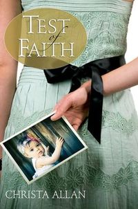 Excerpt of A Test Of Faith by Christa Allan