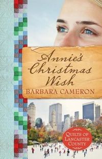 Annie?s Christmas Wish by Barbara Cameron