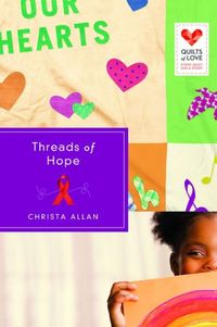 Threads of Hope by Christa Allan