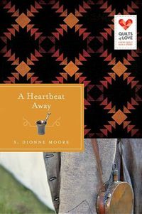 Heartbeat Away by S. Dionne Moore