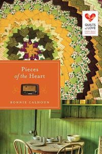 Pieces Of The Heart by Bonnie S. Calhoun