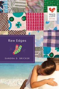 Raw Edges by Sandra D. Bricker