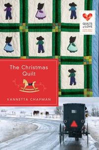 Christmas Quilt by Vannetta Chapman