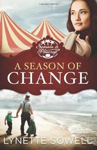 A Season Of Change by Lynette Sowell