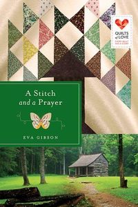 A Stitch And A Prayer by Eva Gibson