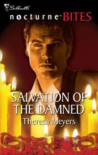 Salvation of the Damned by Theresa Meyers