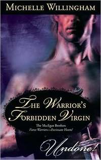 The Warrior's Forbidden Virgin by Michelle Willingham