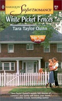 White Picket Fences by Tara Taylor Quinn