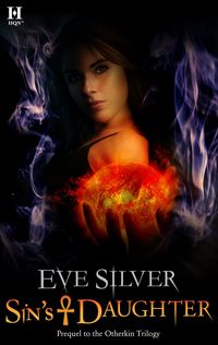 Excerpt of Sin's Daughter by Eve Silver