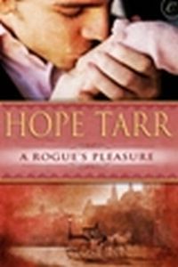 A Rogue's Pleasure by Hope C. Tarr