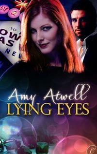 Lying Eyes by Amy Atwell