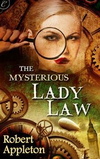 The Mysterious Lady Law by Robert Appleton