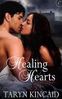 Healing Hearts by Taryn Kincaid